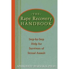 The Rape Recovery Handbook: Step-By-Step Help for Survivors of Sexual Assault, New Harbinger Pubns Inc