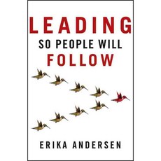 Leading So People Will Follow, Jossey-Bass Inc Pub