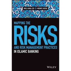 Mapping the Risks and Risk Management Practices in Islamic Banking, John Wiley & Sons Inc