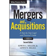 Mergers and Acquisitions: A Step-by-Step Legal and Practical Guide, John Wiley & Sons Inc