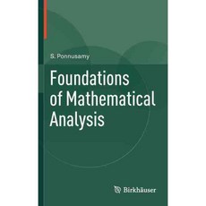 Foundations of Mathematical Analysis, Birkhauser
