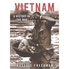 Vietnam: A History of the War, Holiday House