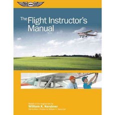 The Flight Instructor's Manual, Aviation Supplies & Academics