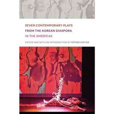 Seven Contemporary Plays from the Korean Diaspora in the Americas, Duke Univ Pr