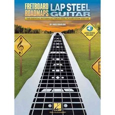 Fretboard Roadmaps Lap Steel Guitar: The Essential Patterns That All Great Steel Players Know and Use, Hal Leonard Corp
