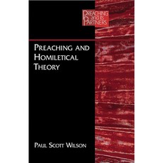 Preaching And Homiletical Theory, Chalice Pr