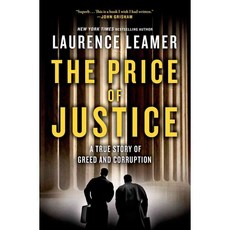 The Price of Justice: A True Story of Greed and Corruption, Times Books
