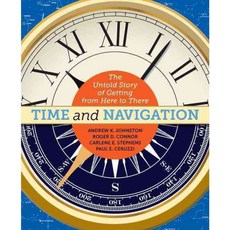 Time and Navigation: The Untold Story of Getting from Here to There, Smithsonian Inst Pr