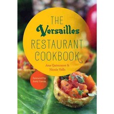 The Versailles Restaurant Cookbook, Univ Pr of Florida
