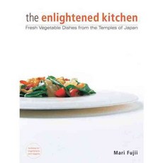 The enlightened kitchen: Fresh Vegetable Dishes from the Temples of Japan, Kodansha USA Inc