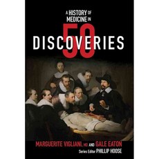 A History of Medicine in 50 Discoveries, Tilbury House Pub