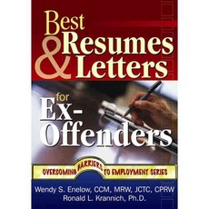 Best Resumes and Letters for Ex-offenders, Impact Pubns