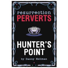 復活變態：獵人點, 骯髒的丹尼公關