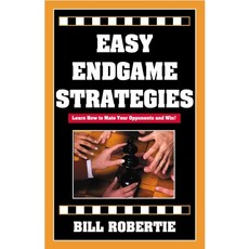 Easy Endgame Strategies: Learn How to Mate Your Opponents and Win!, Cardoza Pub