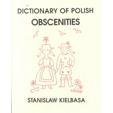 Dictionary of Polish Obscenities, Berkeley Slavic Specialties