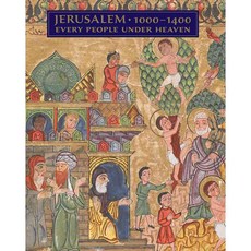Jerusalem 1000-1400: Every People Under Heaven, Metropolitan Museum of Art