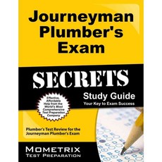 Journeyman Plumber's Exam Secrets: Plumber's Test Review for the Journeyman Plumber's Exam, Mometrix Media Llc