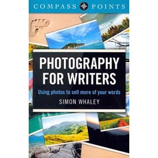 Photography for Writers, Compass Books