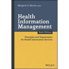 Health Information Management: Principles and Organization for Health Information Services, Jossey-Bass Inc Pub