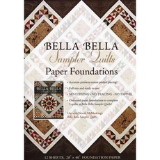 Bella Bella Sampler Quilts Paper Foundations: Use With Norah Mcmeeking's Bella Bella Sampler Quilts, C & T Pub