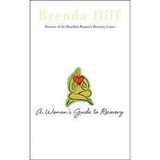 A Woman's Guide to Recovery, Hazelden