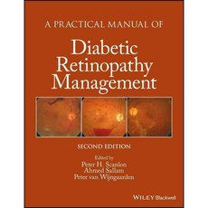 A Practical Manual of Diabetic Retinopathy Management, Blackwell Pub