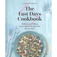 The Fast Days Cookbook: Delicious & Filling Low-Calorie Recipes for the 5:2 Diet, Hardie Grant Books