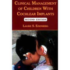 Clinical Management of Children With Cochlear Implants, Plural Pub Inc