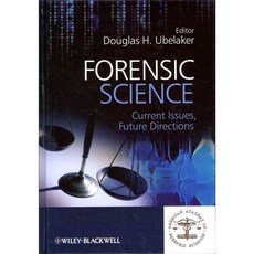 Forensic Science: Current Issues Future Directions, Blackwell Pub