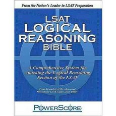 LSAT Logical Reasoning Bible, Powerscore Pub