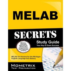 MELAB 考試秘密：密西根州英語語言藝術電池考試的練習和複習, 莫梅特里克斯媒體有限公司