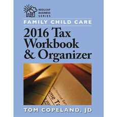 Family Child Care 2016 Tax Workbook & Organizer, Redleaf Pr