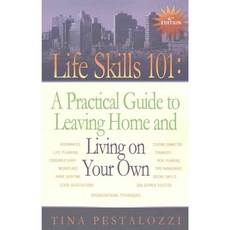 Life Skills 101: A Practical Guide to Leaving Home and Living on Your Own, Stonewood Pubns