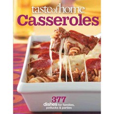 Taste of Home Casseroles: 377 Dishes for Families Potlucks & Parties, Readers Digest