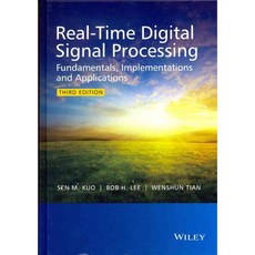 Real-Time Digital Signal Processing: Fundamentals Implementations and Applications, John Wiley & Sons Inc