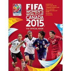FIFA Women's World Cup Canada 2015: The Official Book, Abbeville Pr