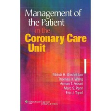 Management of the Patient in the Coronary Care Unit, Lippincott Williams & Wilkins