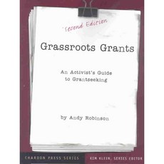Grassroots Grants: An Activist's Guide to Grantseeking, Jossey-Bass Inc Pub