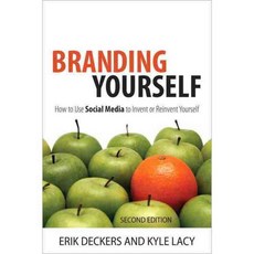 Branding Yourself: How to Use Social Media to Invent or Reinvent Yourself, Que Pub