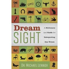 Dream Sight: A Dictionary and Guide for Interpreting Any Dream, Llewellyn Worldwide Ltd