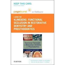 Functional Occlusion in Restorative Dentistry and Prosthodontics: Pageburst E-book on Vitalsource, Mosby Inc