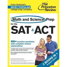 Math and Science Prep for the Sat & Act, Princeton Review