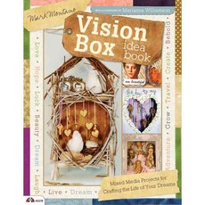 Vision Box Idea Book: Mixed Media Projects for Crafting the Life of Your Dreams, Design Originals