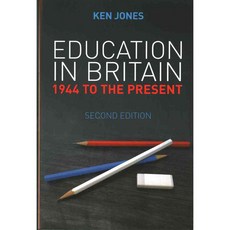 Education in Britain: 1944 to the Present, Polity Pr