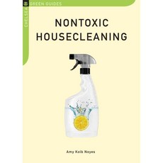 Nontoxic Housecleaning, Chelsea Green Pub Co