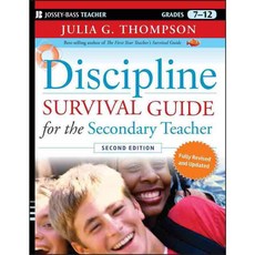 Discipline Survival Guide for the Secondary Teacher, Jossey-Bass Inc Pub