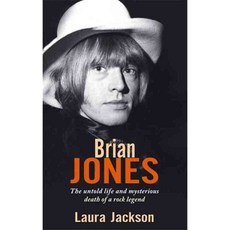 Brian Jones: The Untold Life and Mysterious Death of a Rock Legend, Little Brown Uk