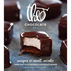 Theo Chocolate: Recipes & Sweet Secrets from Seattle's Favorite Chocolate Maker Featuring 75 Recipes Both Sweet & Savory, Sasquatch Books