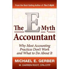 The E-Myth Accountant: Why Most Accounting Practices Don't Work and What to Do About It, John Wiley & Sons Inc