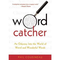 Wordcatcher: An Odyssey into the World of Weird and Wonderful Words, Viva Editions